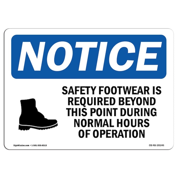 OSHA Sign, Safety Footwear Is Required With Symbol, 10in X 7in Aluminum, 10" W, 7" H, Landscape